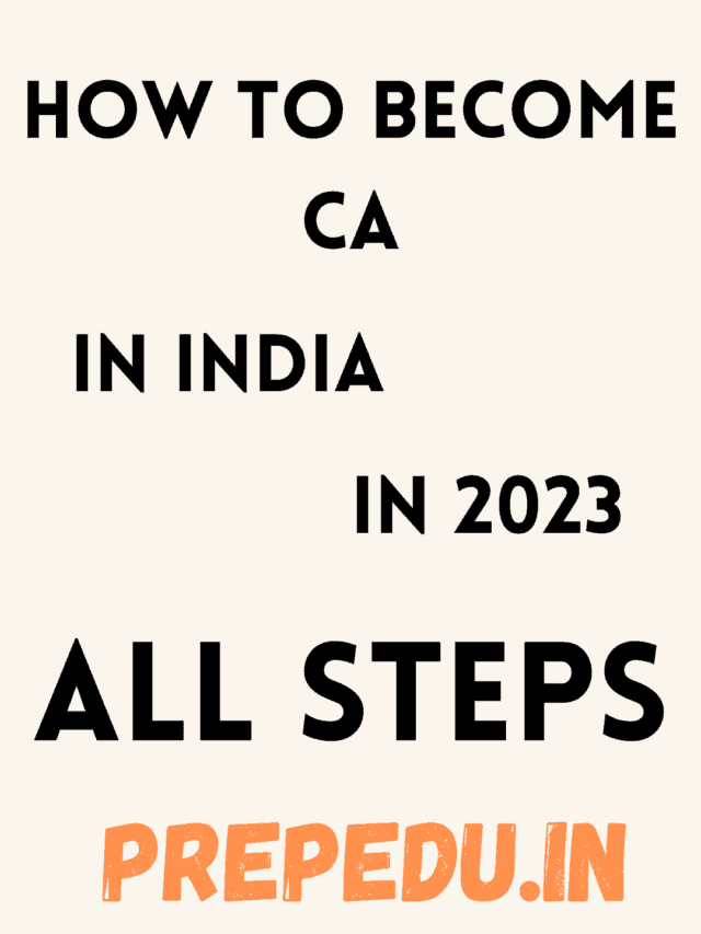 How To Become CA in India in 2023(Step to Step)