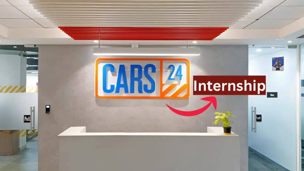 Cars24 Internship; Monthly Stipend Rs.23,000 - Apply By 9 October Cars24 Internship